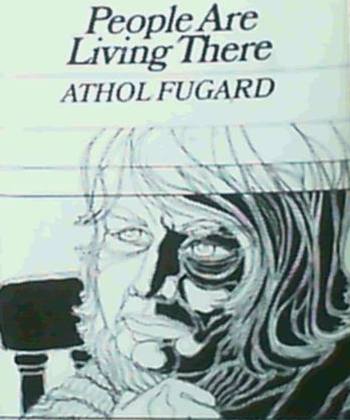 Luister weer na Athol Fugard se drama ‘Daar leef mense daar’