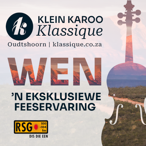 Wen ’n ekslusiewe ervaring by Klein Karoo Klassique