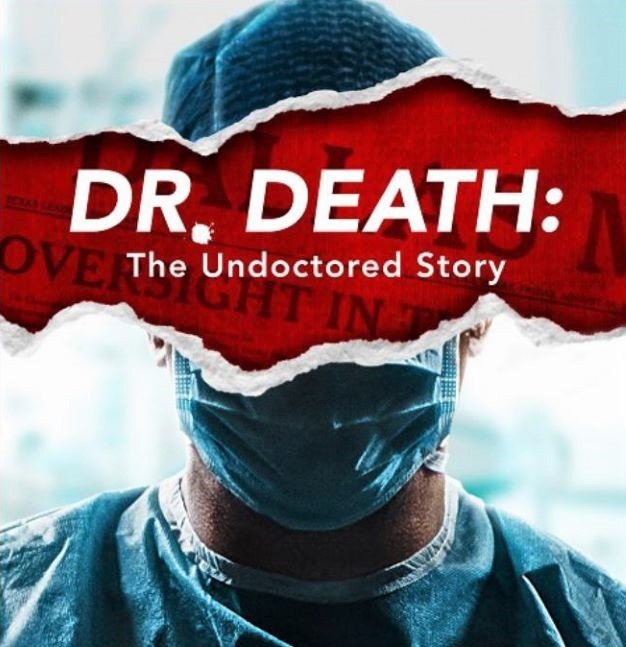 Dr. Death: The Undoctored Story (Reeks)